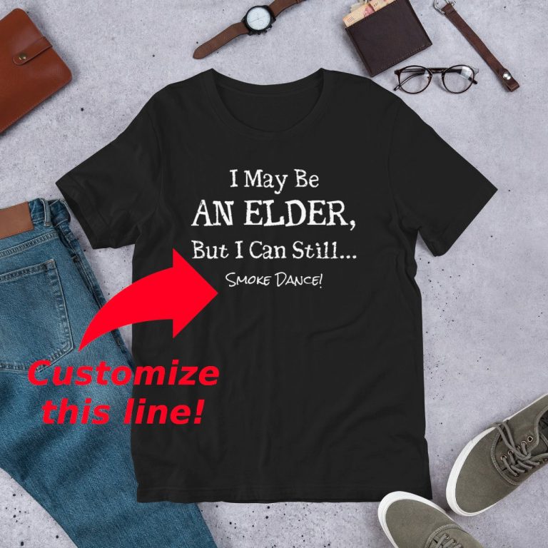 One Day You’ll Be An Elder Too