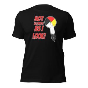 Not As White as I Look (Unisex t-shirt)